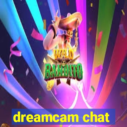 dreamcam chat